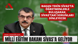 Milli Eğitim Bakanı Yusuf Tekin Sivas’a Geliyor