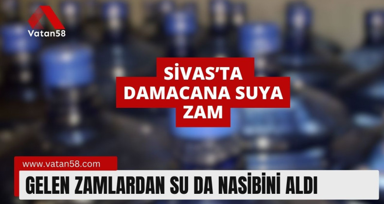 Sivas’ta Damacana Suya Zam