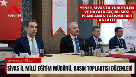Sivas İl Milli Eğitim Müdürü Necati Yener, Basın Toplantısı Düzenledi
