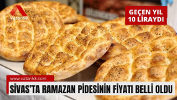 Sivas’ta Ramazan Pidesinin fiyatı belli oldu