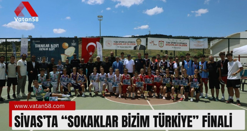 Sivas’ta Sokaklar Bizim Türkiye Finali