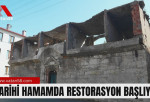 Tarihi Hamamda restorasyon başlıyor