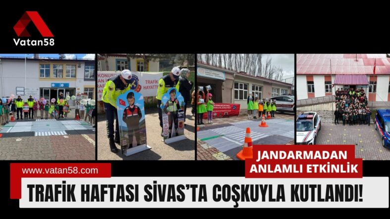 Jandarmadan Anlamlı Etkinlik: Trafik Haftası Sivas’ta Coşkuyla Kutlandı!