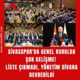sivasspor genel kurul (1)