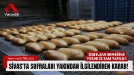 sivas belediyesi özbelsan zam